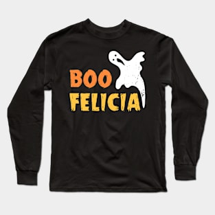 halloween funny shirt boo felicia gift Long Sleeve T-Shirt